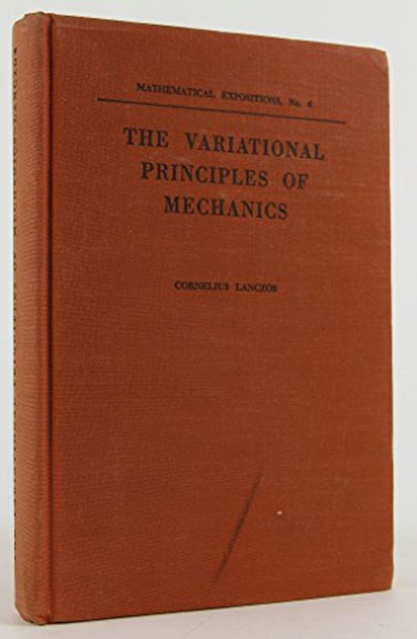Cover Art for B0013FSSAA, The Variational Principles of Mechanics by Lanczos C