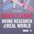 Cover Art for 9781529742435, Doing Research in the Real World by David E. Gray