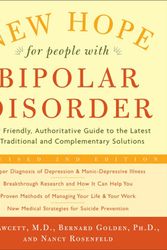 Cover Art for 9780307353009, New Hope For People With Bipolar Disorder Revised 2nd Edition by Jan Fawcett And Bernard Golden And Nancy Rosenfeld
