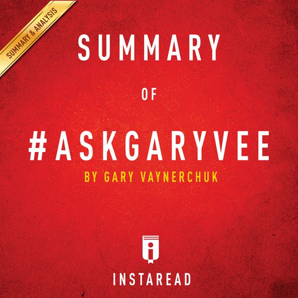 Cover Art for B01G9COFI0, Summary of #AskGaryVee: By Gary Vaynerchuk | Includes Analysis (Unabridged) by Unknown