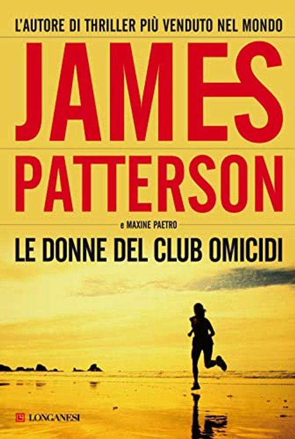 Cover Art for 9788830423046, Le donne del club omicidi by James Patterson, Maxine Paetro