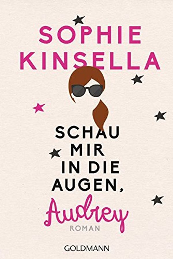 Cover Art for 9783442485574, Schau mir in die Augen, Audrey by Sophie Kinsella