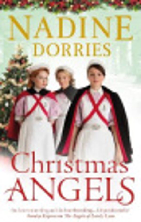 Cover Art for 9781784975173, Christmas AngelsLovely Lane Quartet by Nadine Dorries