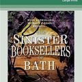 Cover Art for 9781038725387, The Sinister Booksellers of Bath by Garth Nix