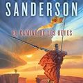 Cover Art for 9788413143941, El camino de los reyes (El Archivo de las Tormentas 1) by Brandon Sanderson