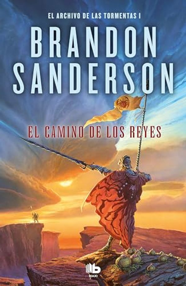 Cover Art for 9788413143941, El camino de los reyes (El Archivo de las Tormentas 1) by Brandon Sanderson