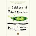 Cover Art for 9780593662755, The Solitude of Prime Numbers by Paolo Giordano