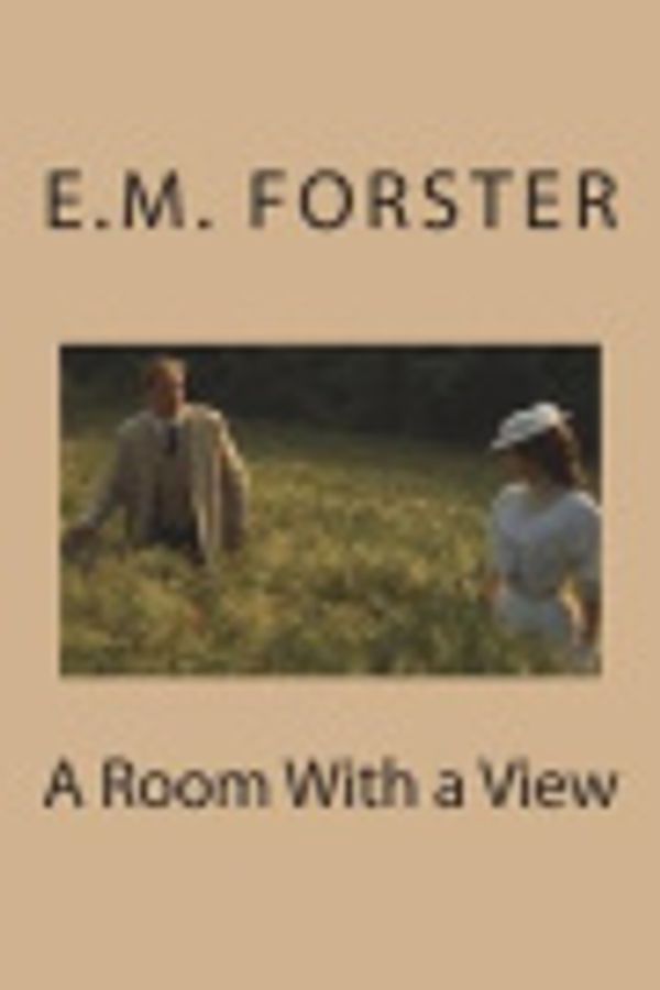 Cover Art for 9781721979479, A Room with a View by E. M. Forster
