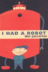 Cover Art for 9780670869367, If I Had a Robot by Dan Yaccarino