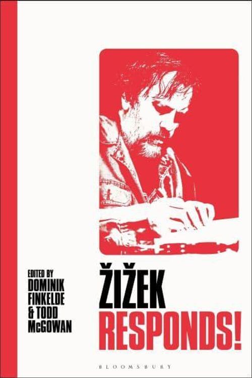 Cover Art for 9781350328921, Žižek Responds! by Todd McGowan, Dominik Finkelde