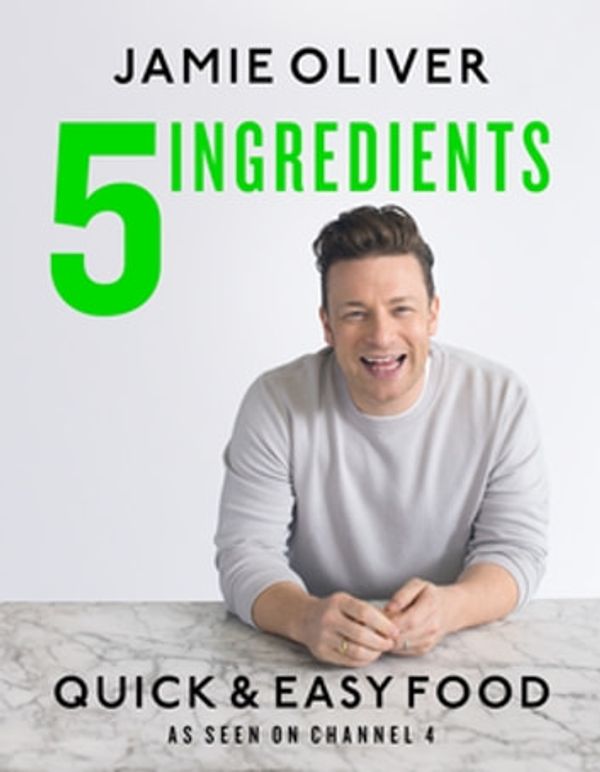 Cover Art for 9781405935616, 5 Ingredients - Quick & Easy Food by Jamie Oliver