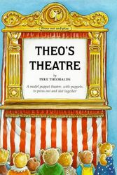 Cover Art for 9781897951217, Theo's Theatre by Prue Theobalds