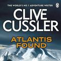 Cover Art for 9780718159757, Atlantis Found: A Dirk Pitt Adventure by Clive Cussler