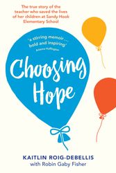 Cover Art for 9781925266177, Choosing Hope by Kaitlin Roig-Debellis with Robin Gaby Fisher