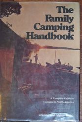 Cover Art for 9780070823426, The family camping handbook: A complete guide to camping in North America by Jerome J Knap