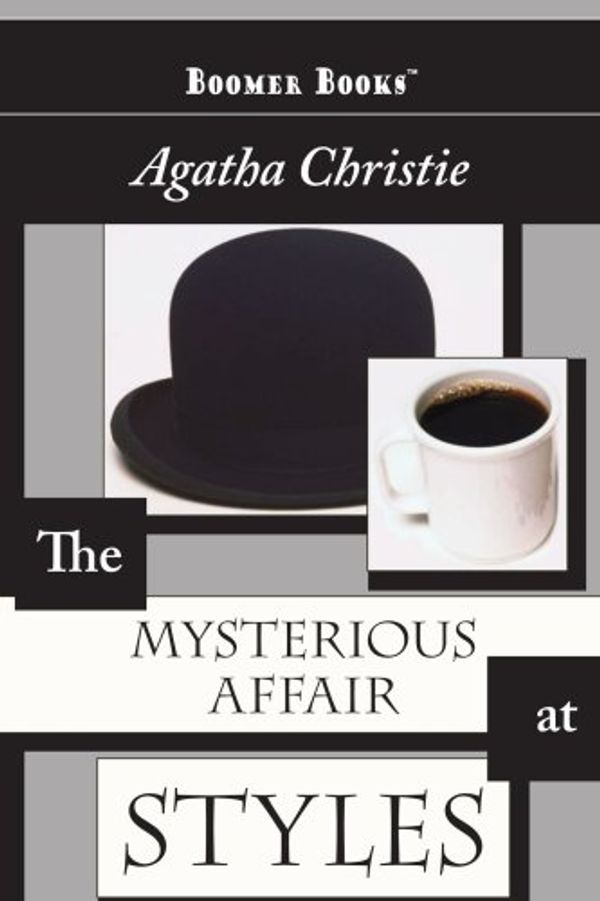 Cover Art for 9781434101099, The Mysterious Affair at Styles by Agatha Christie