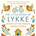 Cover Art for 9780241302019, The Little Book of Lykke by Meik Wiking