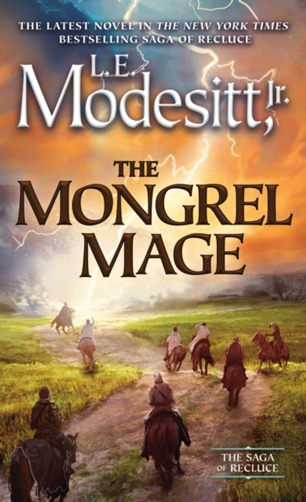 Cover Art for 9780765394699, The Mongrel Mage (Saga of Recluce) by L. E. Modesitt