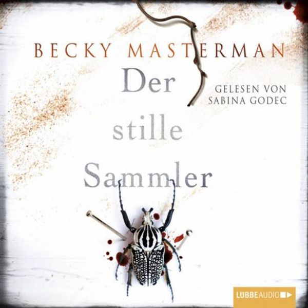 Cover Art for B00TXRDXX2, Der stille Sammler by Becky Masterman