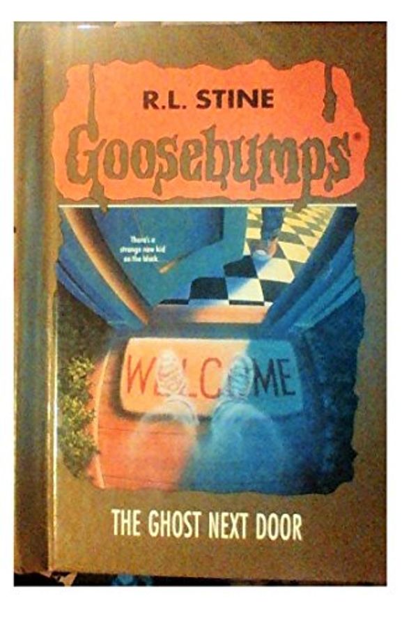 Cover Art for 9780836819823, The Ghost Next Door Goosebumps No 10 by R. L. Stine