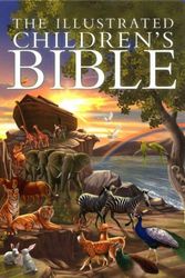 Cover Art for 9780755498383, The Illustrated Children's Bible by North Parade Publishing