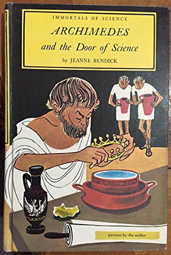 Cover Art for 9780531008522, Archimedes and the Door of Science by Jeanne Bendick