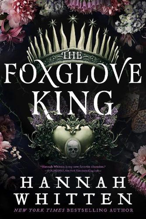 Cover Art for 9780356521220, The Foxglove King by Hannah Whitten