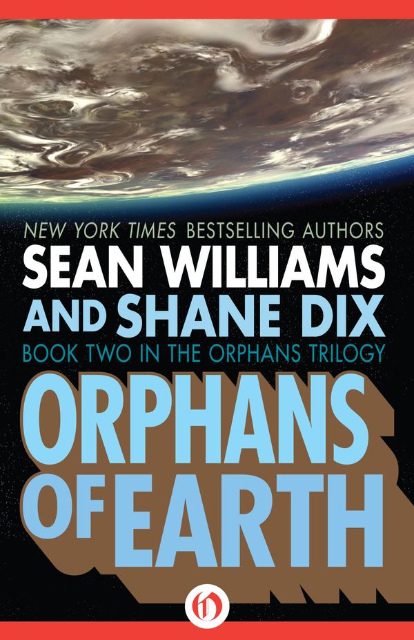 Cover Art for 9781480495487, Orphans of Earth by Sean Williams