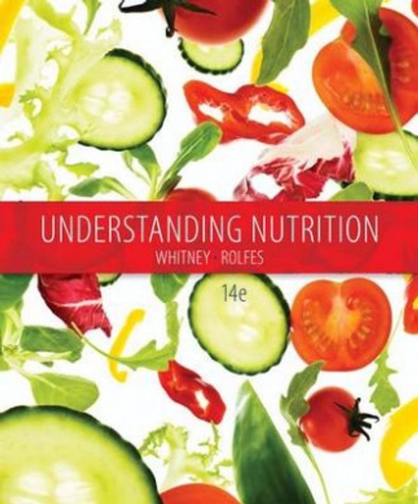 Cover Art for 9781305396456, Understanding Nutrition by Eleanor Noss Whitney, Sharon Rady Rolfes