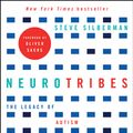 Cover Art for 9781760113629, NeurotribesThe Legacy of Autism and How to Think Smarter A... by Steve Silberman