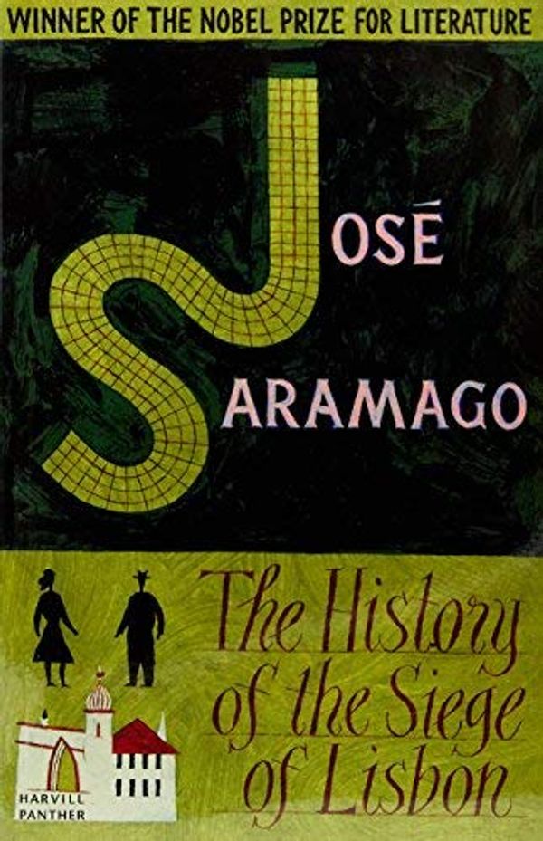 Cover Art for B017PNRUUW, History of the Siege of Lisbon (Panther) by Jose Saramago(2000-05-21) by Jose Saramago