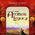 Cover Art for 9780730444312, The Amber Legacy by Tony Shillitoe