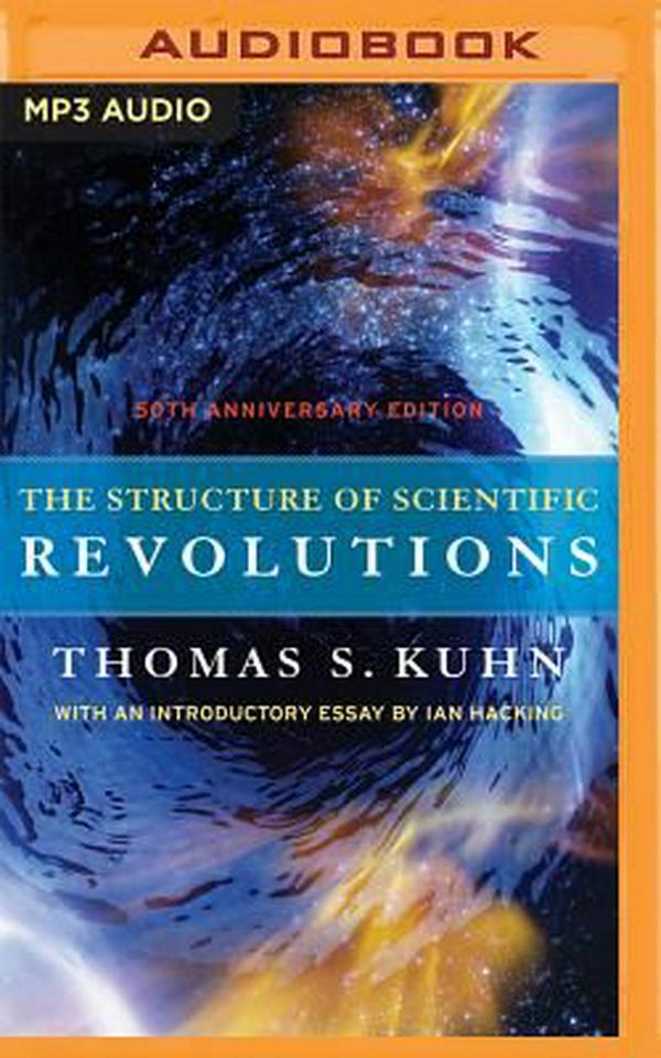 Cover Art for 9781511376723, The Structure of Scientific Revolutions: 50th Anniversary Edition by Thomas S. Kuhn