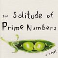 Cover Art for 9780670021482, The Solitude of Prime Numbers by Paolo Giordano