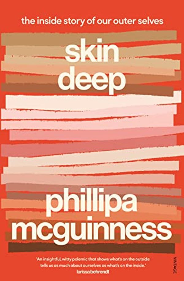 Cover Art for B09GRGX23H, Skin Deep: The inside story of our outer selves by Phillipa McGuinness