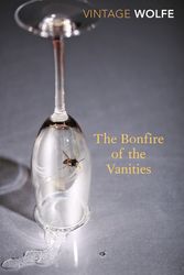 Cover Art for 9780099541271, The Bonfire of the Vanities by Tom Wolfe
