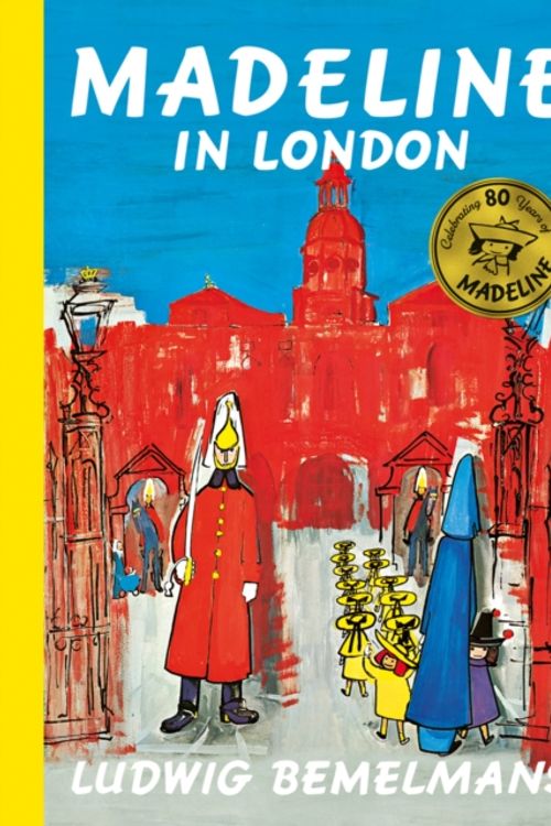 Cover Art for 9781407197982, Madeline in London (mini HB) (Madeline Series) by Ludwig Bemelmans