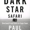 Cover Art for 9780771085161, Dark Star Safari by Paul Theroux