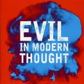 Cover Art for 9781920769024, Evil in Modern Thought by Susan Neiman