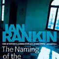 Cover Art for 9780752868585, The Naming of the Dead by Ian Rankin