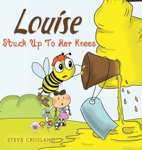 Cover Art for 9781786124593, Louise Stuck Up to Her Knees by Steve Crosland