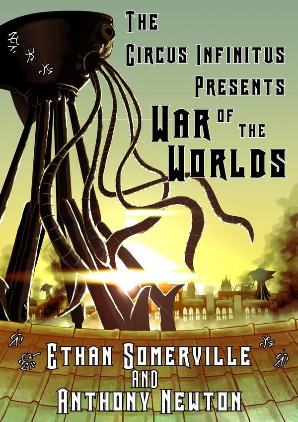 Cover Art for 9781311823342, The Circus Infinitus: War of the Worlds by Ethan Somerville