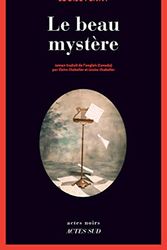 Cover Art for 9782330081805, Le beau mystère : Une enquête de l'inspecteur-chef Armand Gamache by Louise Penny