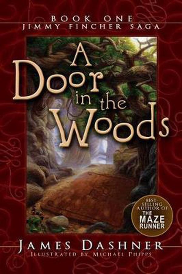 Cover Art for 9781555176976, A Door in the Woods by James Dashner