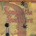 Cover Art for 9780892369898, Song of the Swallows by Leo Politi