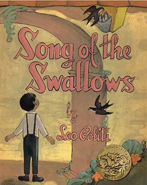 Cover Art for 9780892369898, Song of the Swallows by Leo Politi