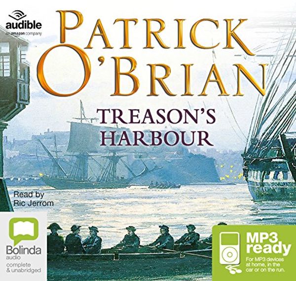 Cover Art for 9781489371454, Treason's Harbour: 9 by Patrick O'Brian