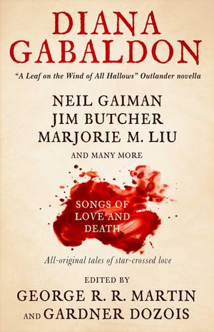 Cover Art for 9781439170830, Songs of Love and Death by George R R Martin, Gardner Dozois
