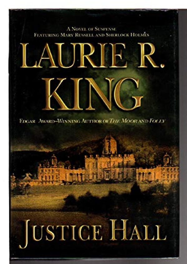Cover Art for 9780553674200, Justice Hall by Laurie R. King