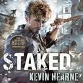 Cover Art for B018W66XCM, Staked by Kevin Hearne